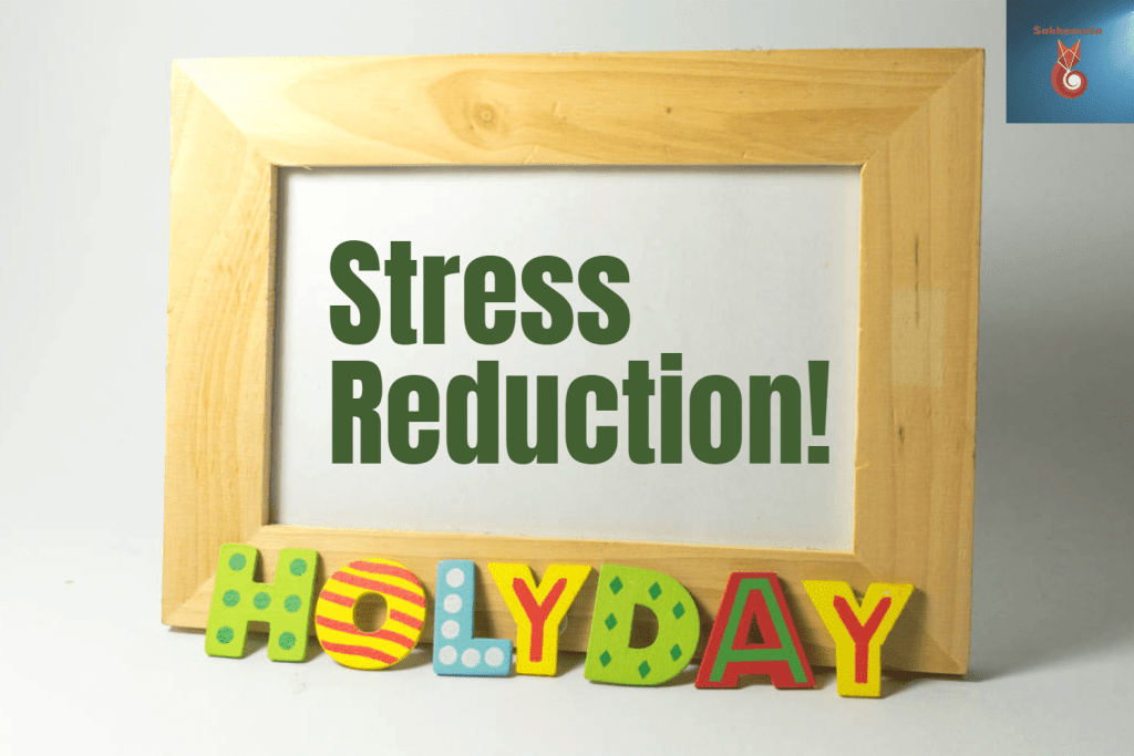 Stress Reduction!
