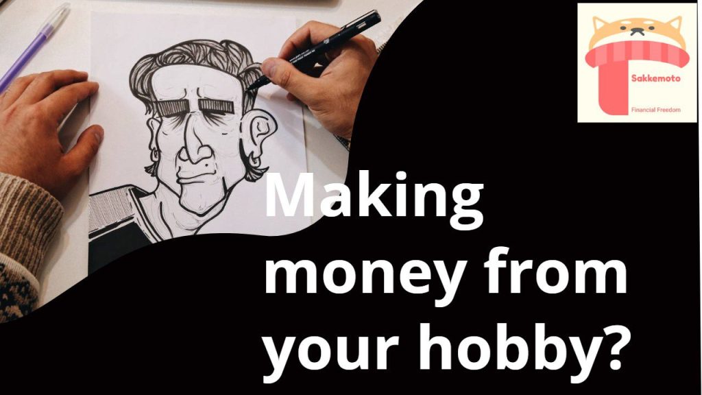 How to Turn Writing ; making money from hobby