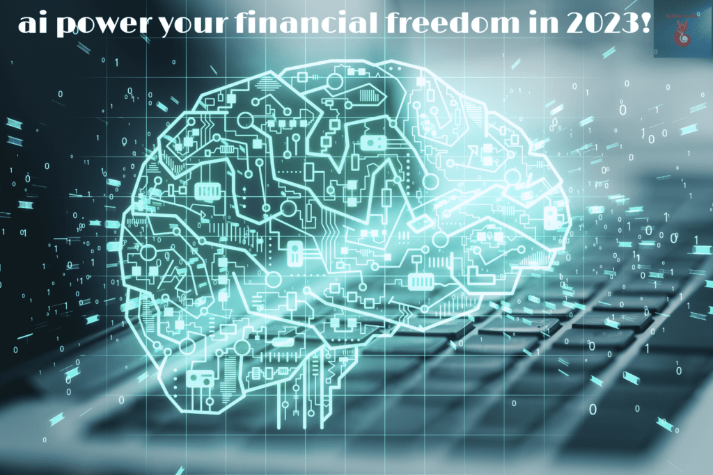 ai power your financial freedom in 2023!will ai replace all jobs