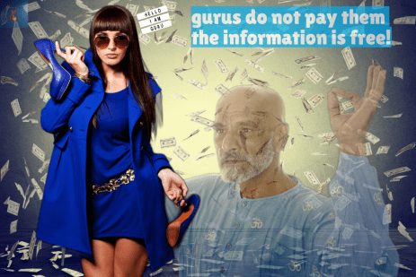gurus do not pay them the information is free!