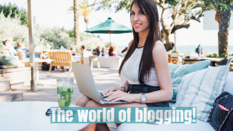 The world of blogging tips !