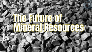 The Future of Mineral Resources Sustainability and Innovation in Mining. Agile Innovation Strategies