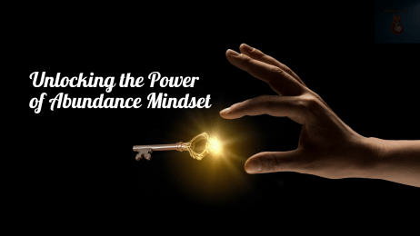 Unlocking the Power of Abundance Mindset How to Shift Your Mindset and Embrace a Life of Abundance and Positivity