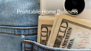 Starting a Profitable Home Business: A Step-by-Step Guide!