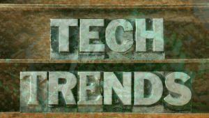 10 Tech Trends to Watch in the Business World!