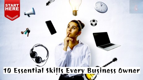 10 Essential Skills Every Business Owner Should Have!