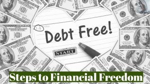 Debt Free Journey Steps to Financial Freedom