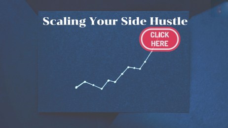 Scaling Your Side Hustle Strategies for Growth and Expansion