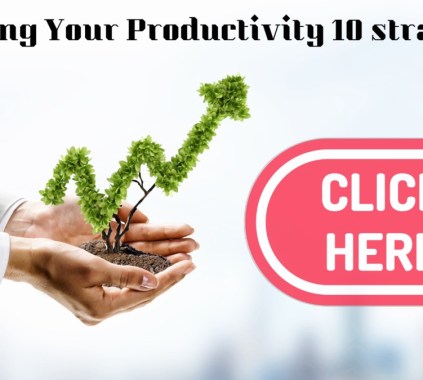Elevating Your Productivity 10 Transformative Strategies to Accomplish More Every Day!