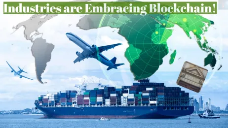 From Banks to Supply Chains How Different Industries are Embracing Blockchain!
