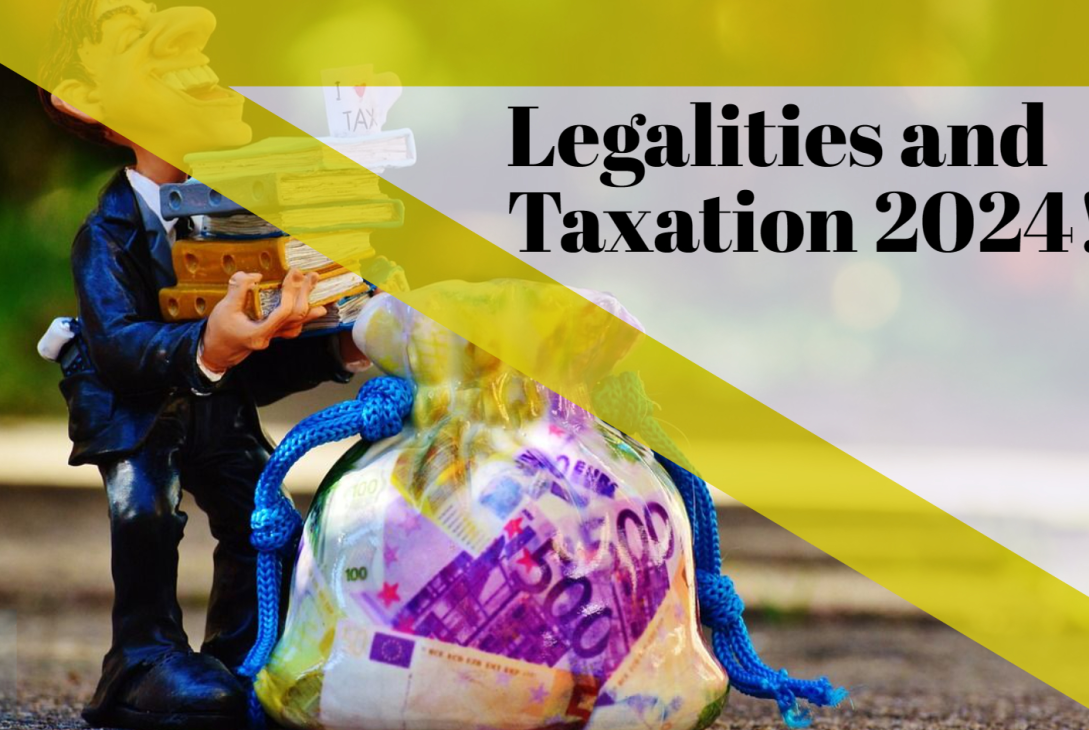 Legalities and Taxation