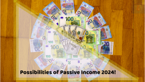 Possibilities of Passive Income!